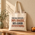 Snacks with Good Intentions Tote