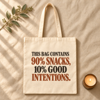 Snacks with Good Intentions Tote