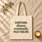 Dinner Eventually Plus Treats Tote