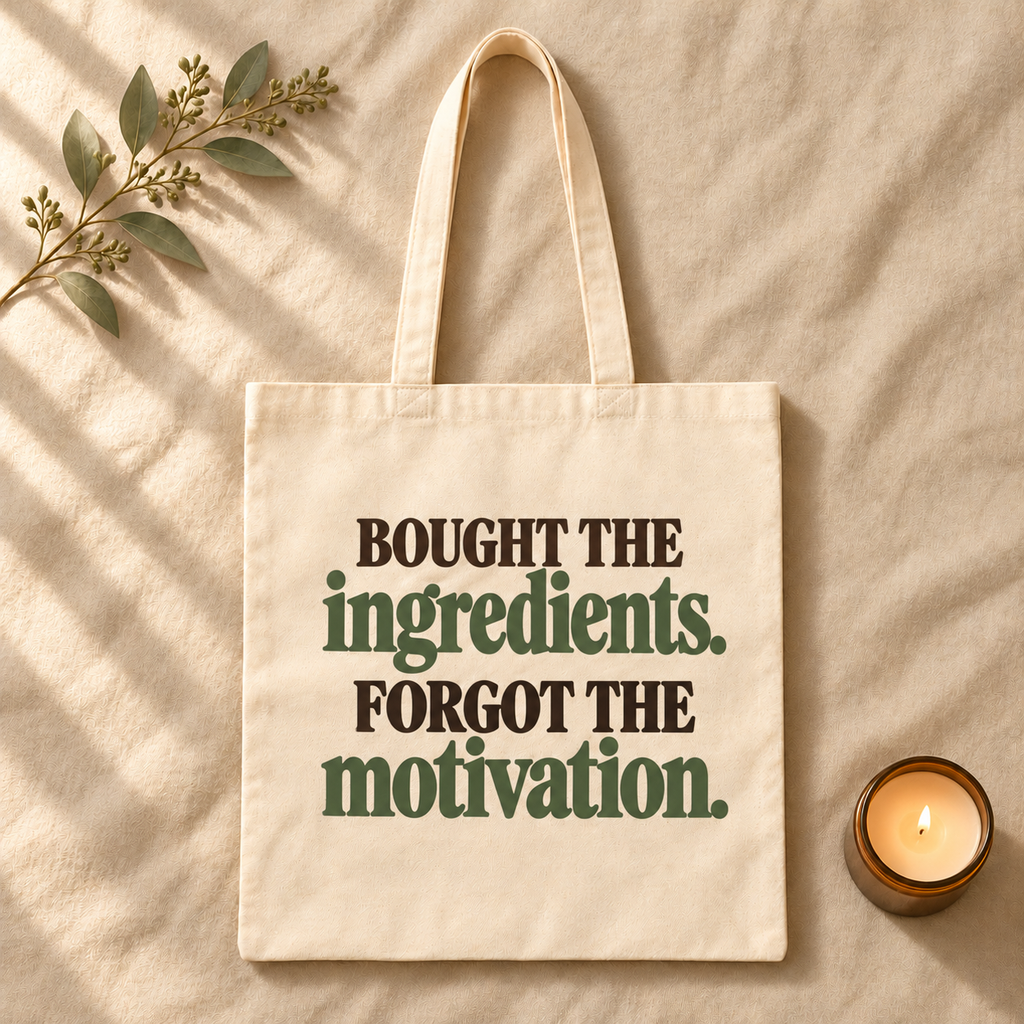 Ingredients No Motivation Tote Bag