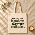 Ingredients No Motivation Tote Bag