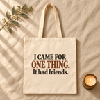 One Thing with Friends Tote