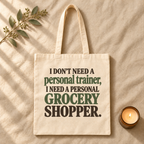 Need Grocery Shopper Tote Bag